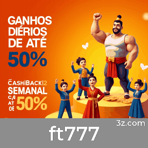 ft777: Plataforma com Bônus Generosos para Brasileiros