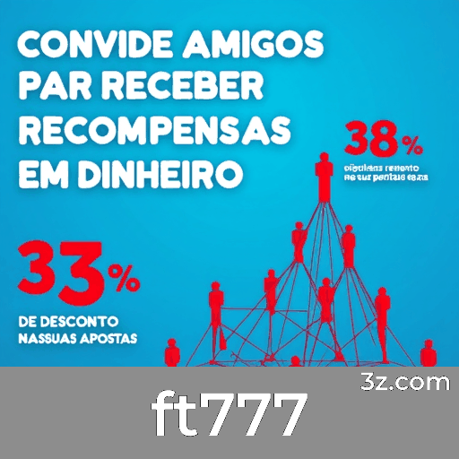 ft777: Plataforma com Bônus Generosos para Brasileiros