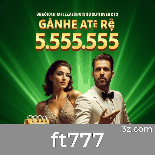 ft777: Plataforma com Bônus Generosos para Brasileiros